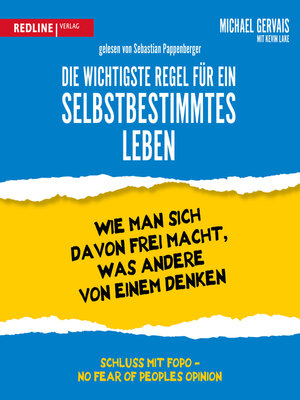 cover image of Die wichtigste Regel für ein selbstbestimmtes Leben